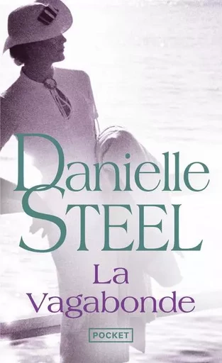 La vagabonde - Danielle Steel - Univers Poche