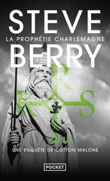 La prophétie Charlemagne