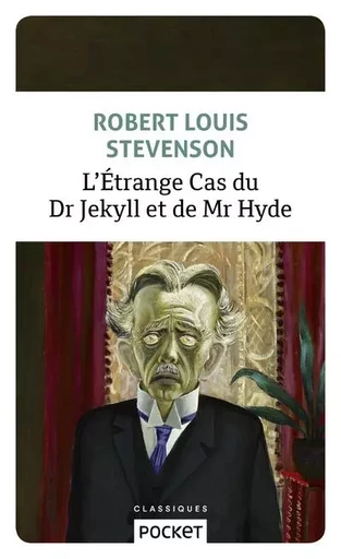 L'Etrange cas du Dr Jekyll et de Mr Hyde - Robert Louis Stevenson - Univers Poche