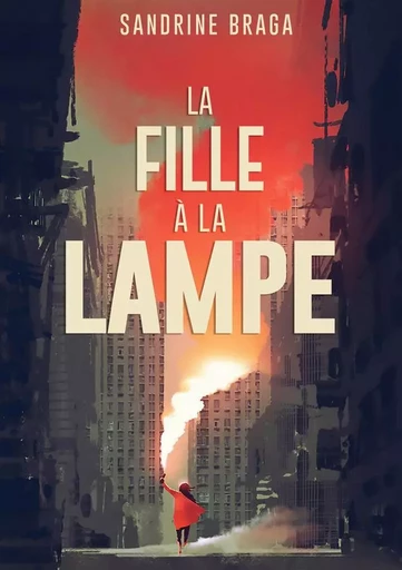 La fille à la lampe - Sandrine Braga - ATRAMENTA