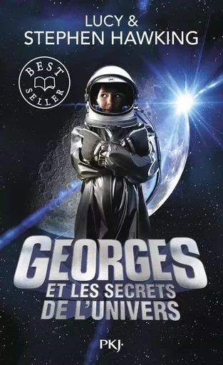 Georges et les secrets de l'Univers - tome 1 - Lucy Hawking, Stephen William Hawking - Univers Poche