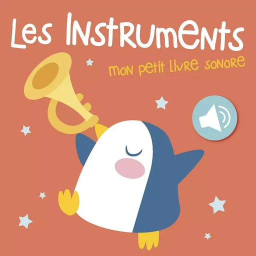 Les instruments Mon petit livre sonore -  Collectif - TAM TAM EDTS