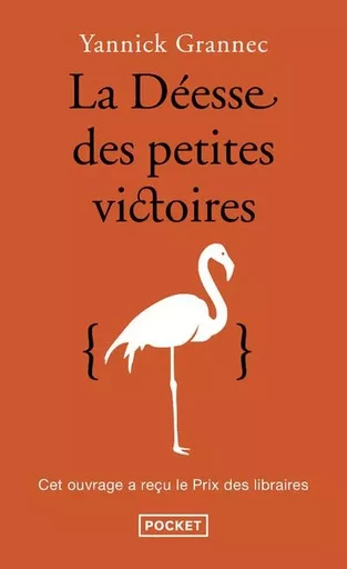 La déesse des petites victoires - Yannick Grannec - Univers Poche