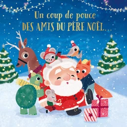 Un coup de pouce des amis du Pére Noël