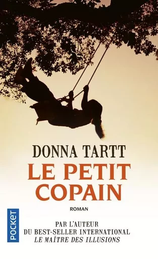 Le petit copain - Donna Tartt - Univers Poche