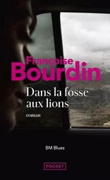 BM Blues - Dans la fosse aux lions