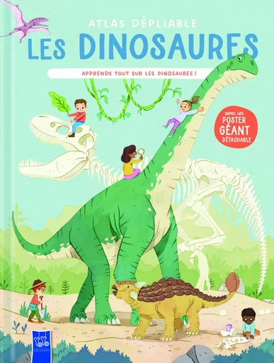 Les dinosaures / atlas dépliable -  - YOYO