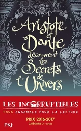 Aristote et Dante découvrent les secrets de l'Univers