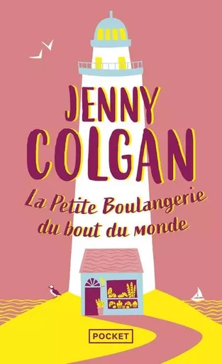 La Petite Boulangerie du bout du monde - Jenny Colgan - Univers Poche