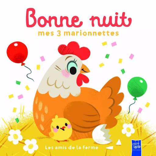 Les amis de la ferme - Bonne nuit mes 3 marionnettes -  - YOYO