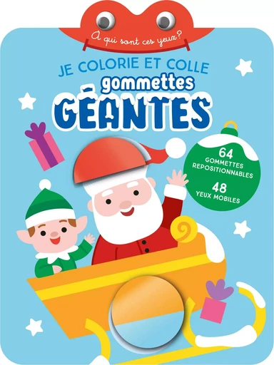 Je colorie et colle gommettes géantes : père Noël et lutin - à qui sont ces yeux ? -  - YOYO