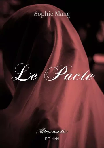 Le pacte - Sophie Mang - ATRAMENTA