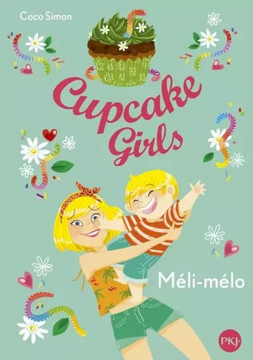 Cupcake Girls - tome 7 Méli-mélo - Coco Simon - Univers Poche