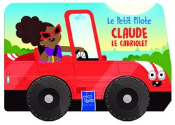 Claude le cabriolet / Le petit pilote