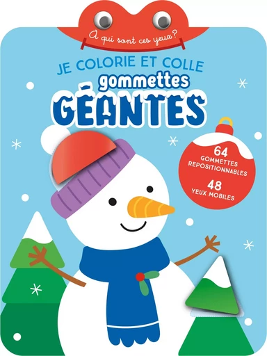 Je colorie et colle gommettes géantes : bonhomme de neige - à qui sont ces yeux ? -  - YOYO