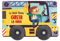 Gréta La Grue / Le petit pilote