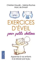 Exercices d'éveil pour petits chatons