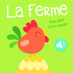 La Ferme - Mon petit livre sonore