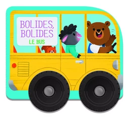 Le bus - Bolides, bolides