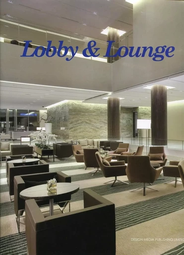 Lobby et lounge - Yeal Xie - DESIGN MEDIA