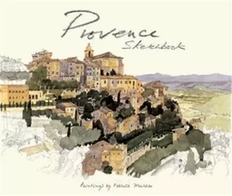 Provence Sketchbook /anglais