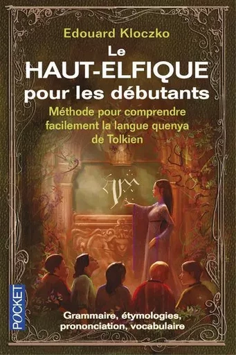 Le Haut-Elfique pour les débutants - Édouard Kloczko - Univers Poche