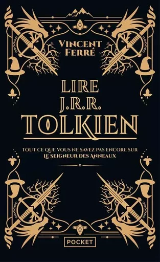 Lire J.R.R. Tolkien - Vincent FERRÉ - Univers Poche