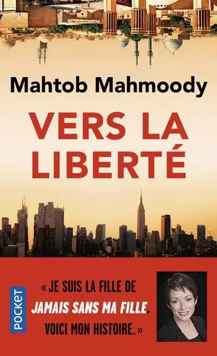 Vers la liberté - Mahtob Mahmoody - Univers Poche