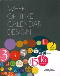 Wheel of time : Calendar design