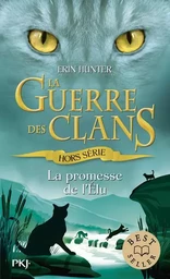 Guerre des Clans : La promesse de l'Elu - Hors-série