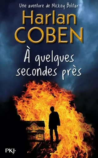 A quelques secondes près - Harlan Coben - Univers Poche