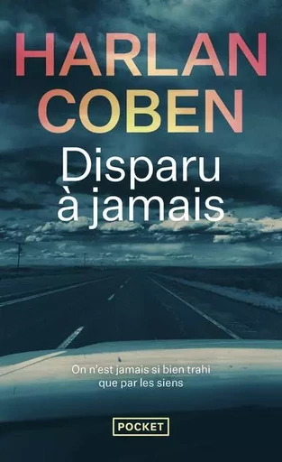 Disparu à jamais - Harlan Coben - Univers Poche