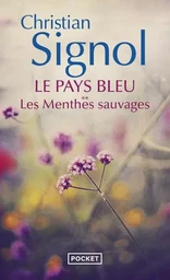 Le Pays bleu - tome 2 Les Menthes sauvages