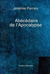 ABECEDAIRE DE L'APOCALYPSE (BROCHE AVEC RABATS)