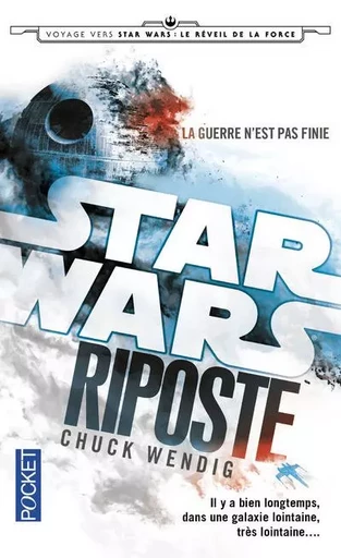 Star wars - Riposte - Chuck Wendig - Univers Poche