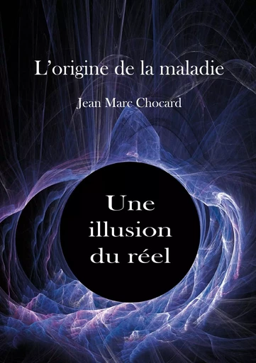 Une illusion du réel - Jean-Marc Chocard - STYLIT