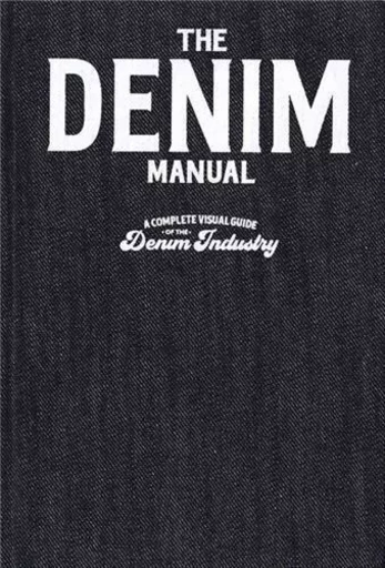 The Denim Manual /anglais -  - FASHIONARY