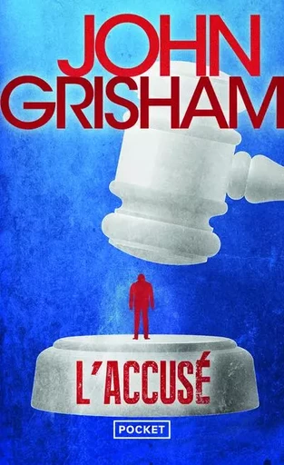 L'Accusé - John Grisham - Univers Poche