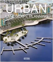 Urban Landscape Planning /anglais