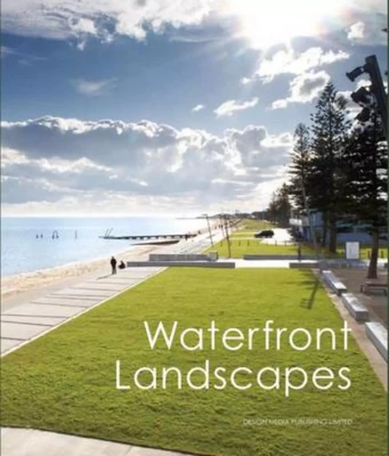 Waterfront - Landscapes -  Collectif - DESIGN MEDIA