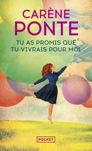 Tu as promis que tu vivrais pour moi - Carène Ponte - Univers Poche