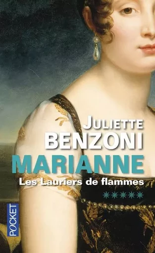 Marianne - tome 5 Les Lauriers de flammes - Juliette Benzoni - Univers Poche