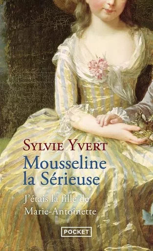 Mousseline la sérieuse - Sylvie Yvert - Univers Poche