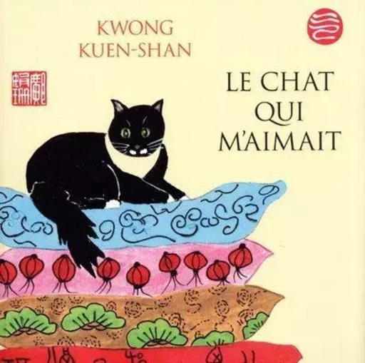 Le chat qui m'aimait - Shan Kwong Kuen - L'Archipel