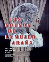 Los SueNos de la mujer araNa /anglais/espagnol