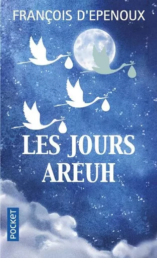 Les Jours areuh - François d' Epenoux - Univers Poche