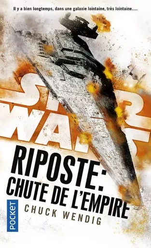 Star Wars - numéro 159 Riposte : Chute de l'Empire - Chuck Wendig - Univers Poche