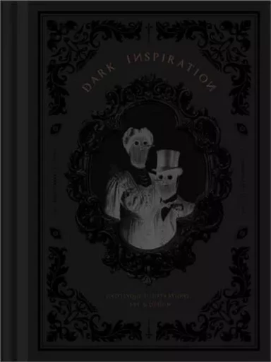 Dark Inspiration - 20th Anniversary Edition Grotesque Illustrations, Art & Design /anglais -  - VICTIONARY