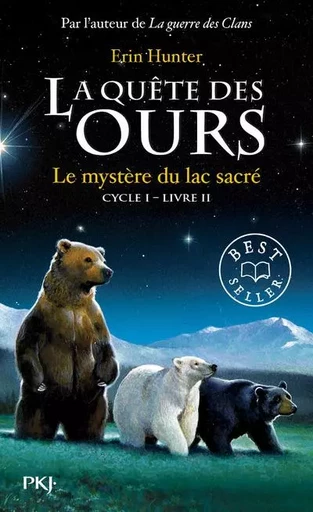 La quête des ours cycle I - tome 2 Le mystère du lac sacré - Erin Hunter - Univers Poche