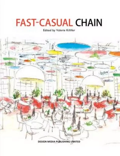 Fast-casual chain - Valerie Killifer - DESIGN MEDIA